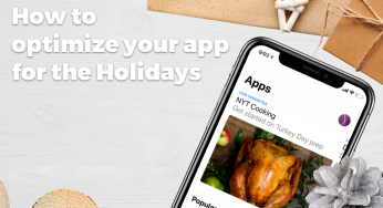 How to optimize your app for the holidays